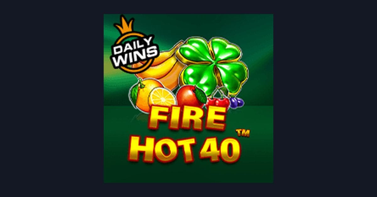 Raih Keseruan Slot Anti Boncos dengan Fire Hot 40 dari Pragmatic Play