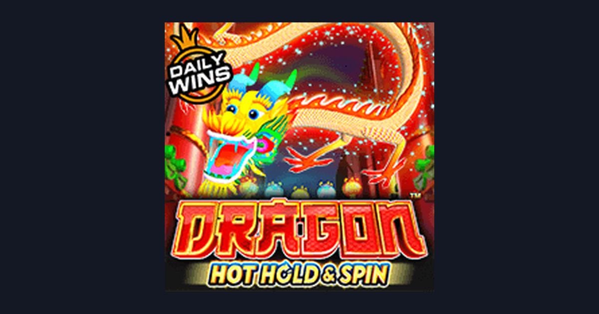 Seru Main Dragon Hot Hold and Spin dengan Depo 5 Ribu, Modal Minim Untung Maksimal