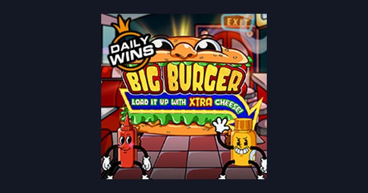 Main Big Burger Load It Up With Xtra Cheese dengan Deposit Pulsa Tanpa Potongan