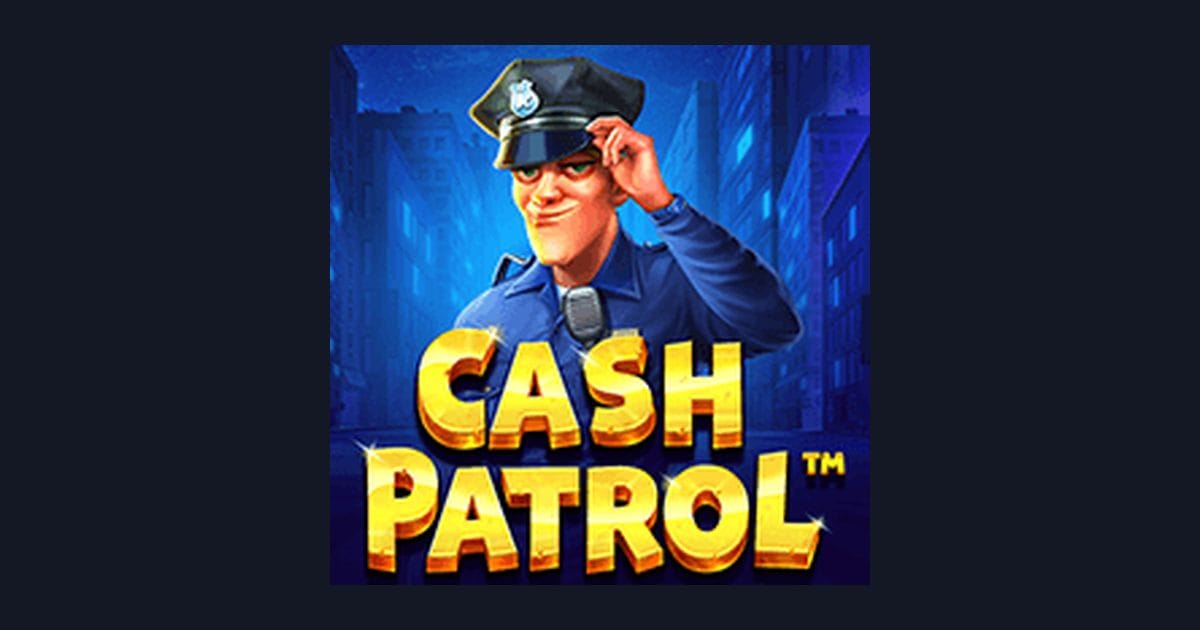 Rahasia Slot Anti Boncos Cash Patrol dari Pragmatic Play